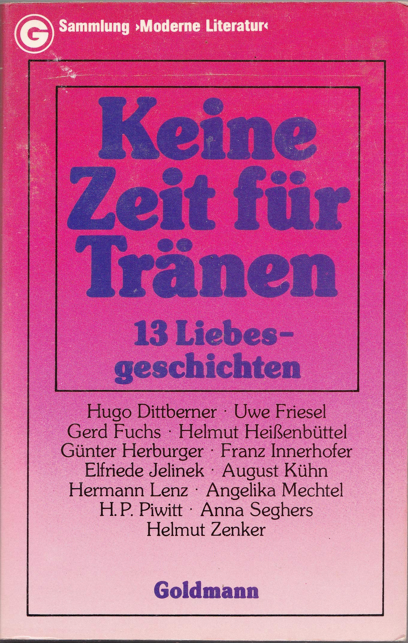 Keine Zeit für Tränen. 13 Liebesgeschichten. Books