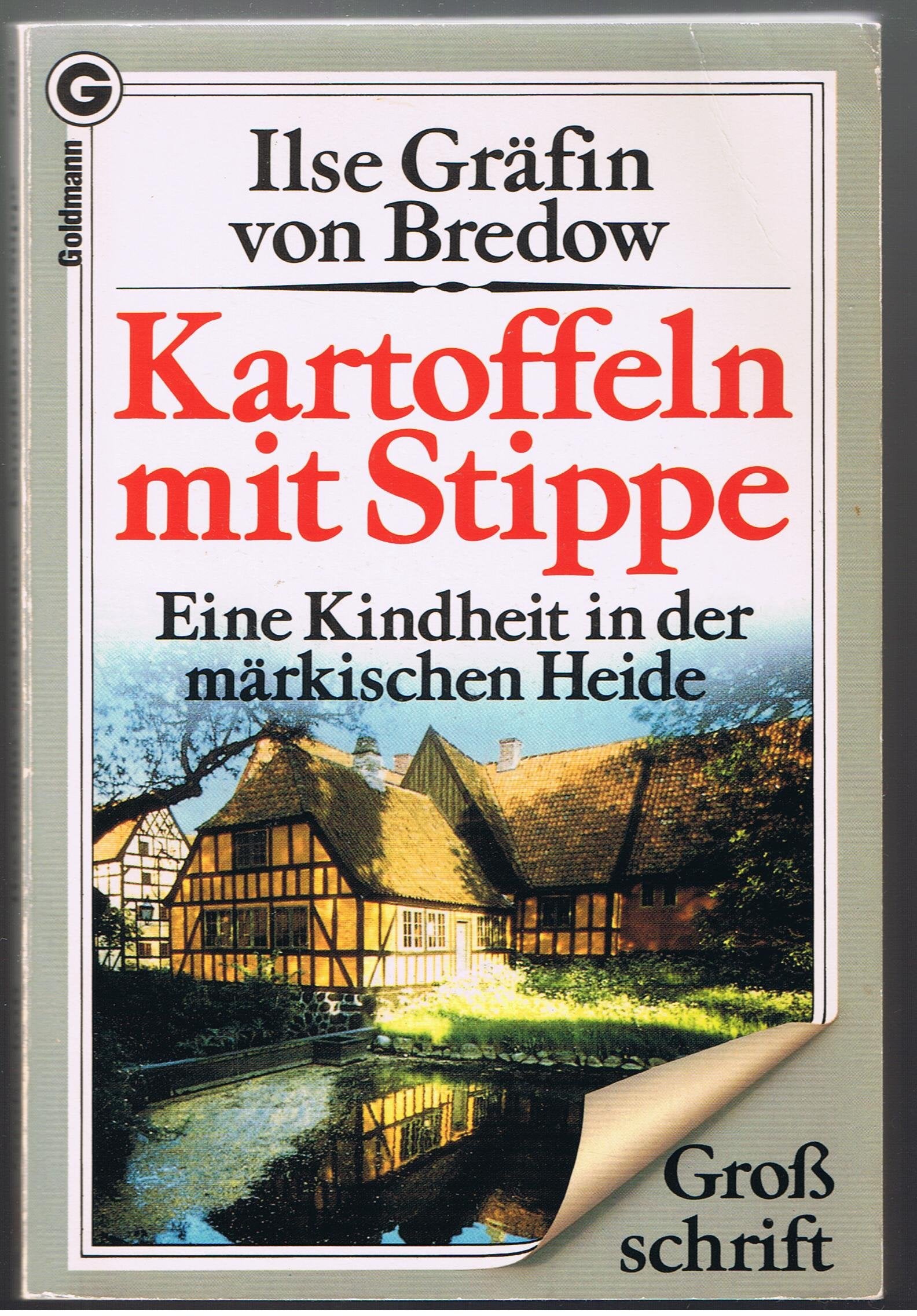 Kartoffeln mit Stippe.Eine Kindheit in der märkischen Heide Fiction