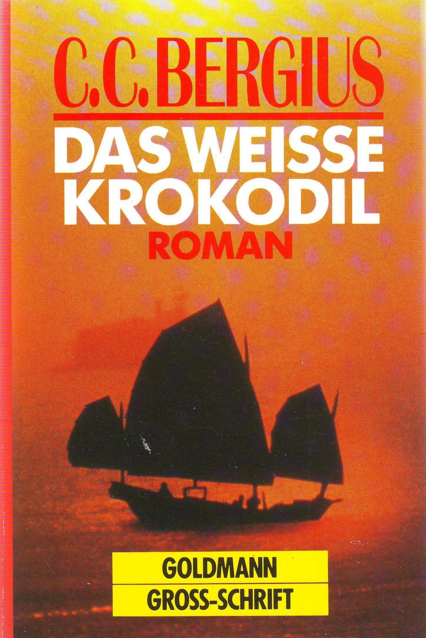 Das weiße Krokodil. Gross- Schrift. Roman. Books
