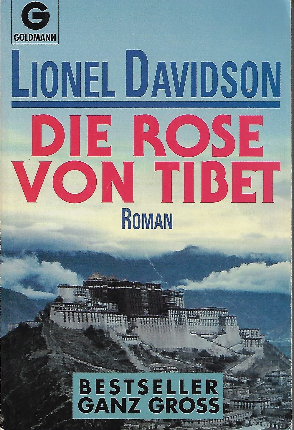 Die Rose von Tibet: Roman (Goldmann Bestseller ganz gross) Fiction