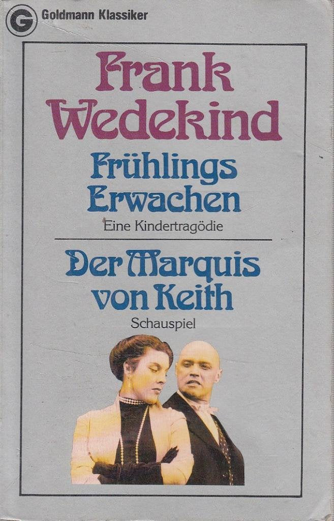 Fruhlings Erwachen/Der Marquis Von Keith Study Guides