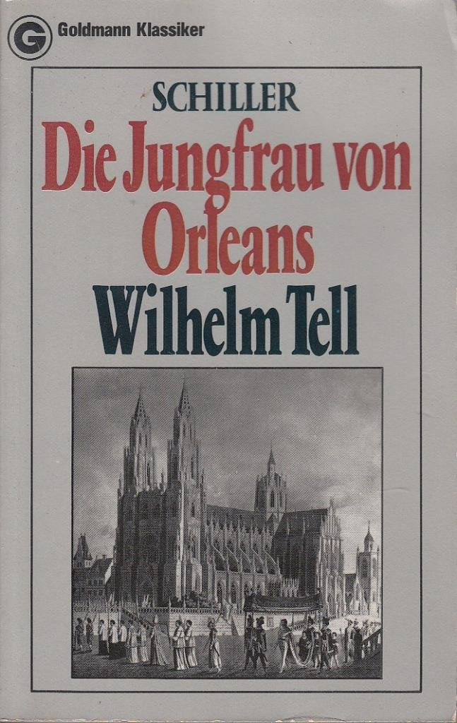 Die Jungfrau von Orleans / Wilhelm Tell. Books