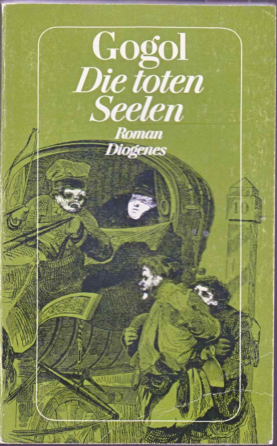 Die toten Seelen. Roman. Classics