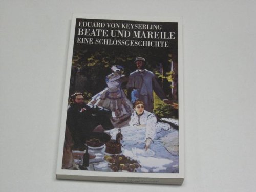Beate und Mareile: Eine Schlossgeschichte (Goldmann Klassiker / Studienausgaben) Classics