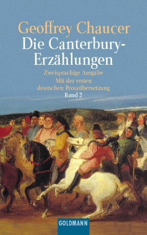 Die Canterbury-Erzählungen. Mittelenglisch und Deutsch, Band 2 Books