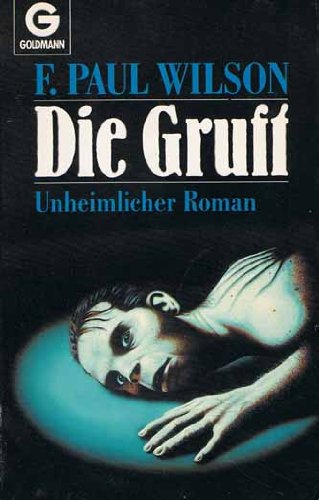 Die Gruft. Unheimlicher Roman. Books