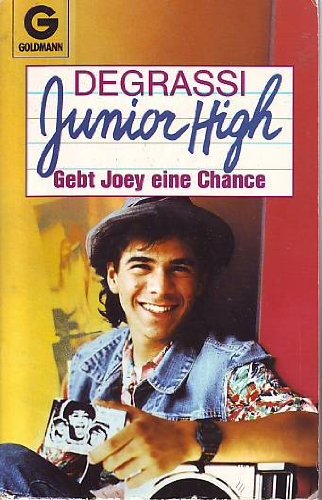 Product Image: Degrassi Junior High, Gebt Joey eine Chance