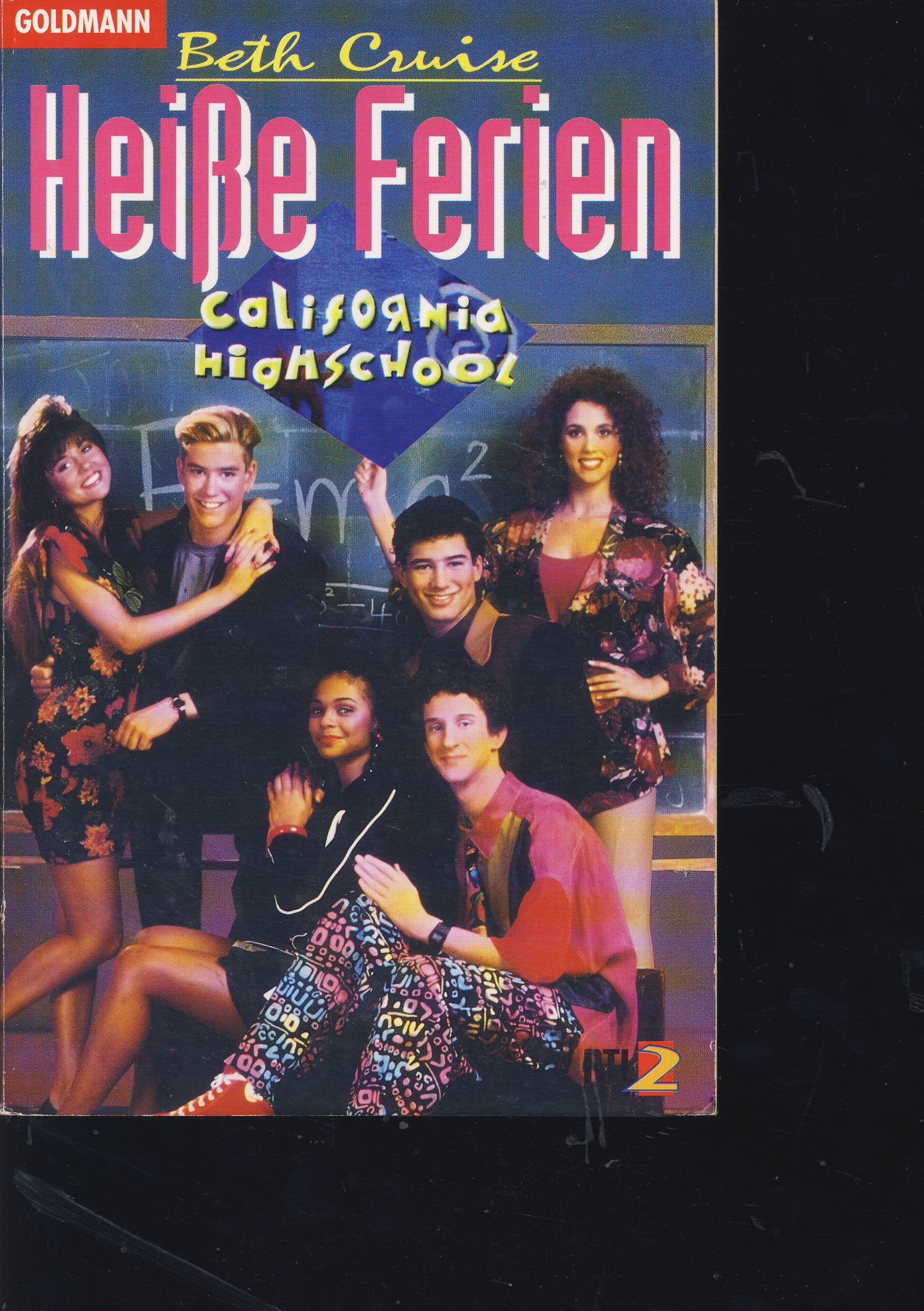 California Highschool, Heiße Ferien by Cruise, Beth Books