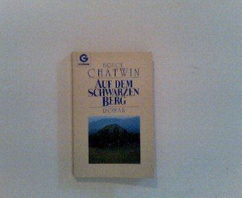 Auf dem schwarzen Berg. Roman. Travelogues