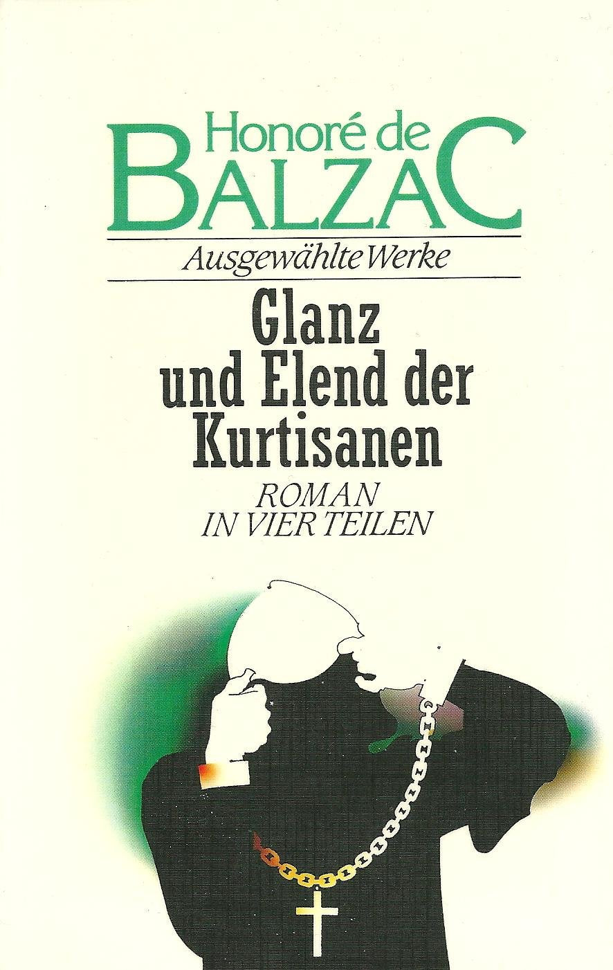 Glanz und Elend der Kurtisanen. Roman in vier Teilen. ( Ausgewählte Werke). Books