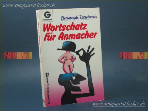 Product Image: Wortschatz für Anmacher. Ein pardon- Buch.