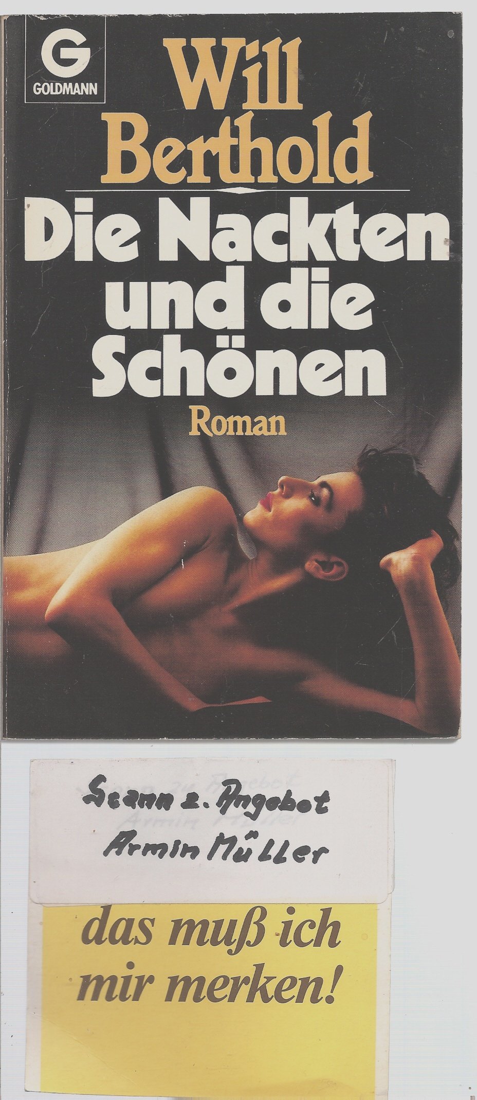 Die Nackten und die Schönen. Roman. Books