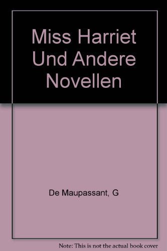 Miss Harriet und andere Novellen. ( Gesamtausgabe der Novellen und Romane, 3). Books