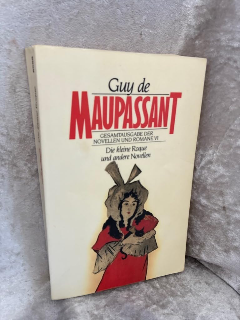 Die kleine Roque und andere Novellen. ( Gesamtausgabe der Novellen und Romane, 6). Books
