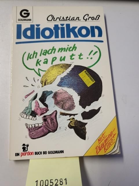Product Image: Idiotikon. Ich lach mich kaputt.. Ein pardon- Buch.