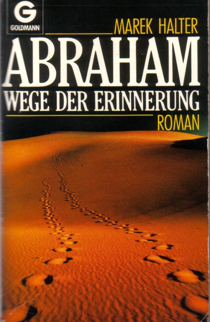 Abraham. Wege der Erinnerung. Roman. Books