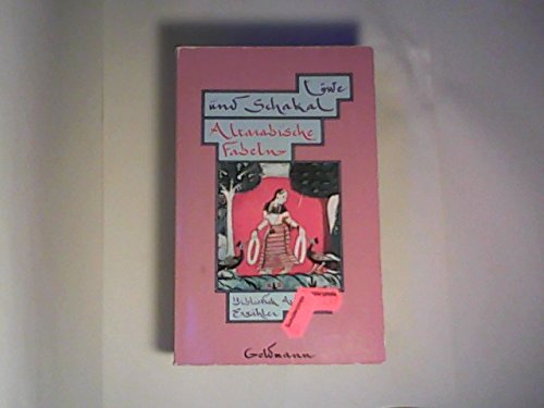 Löwe und Schakal, altarabische Fabeln. ( Bibliothek arabischer Erzähler). Books