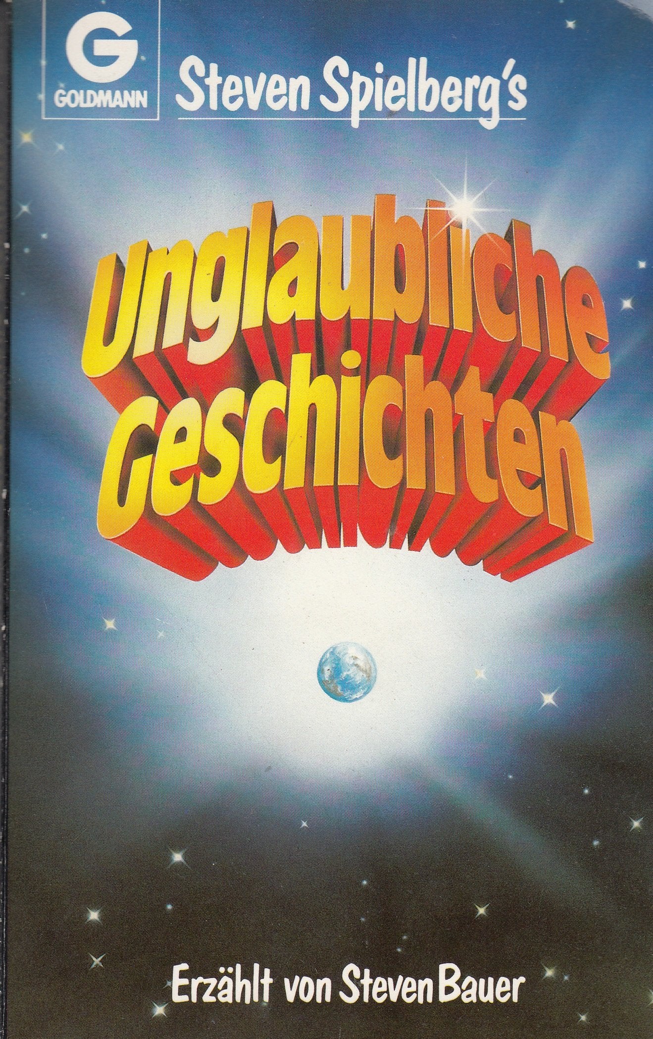 Steven Spielberg`s unglaubliche Geschichten Art & Literature