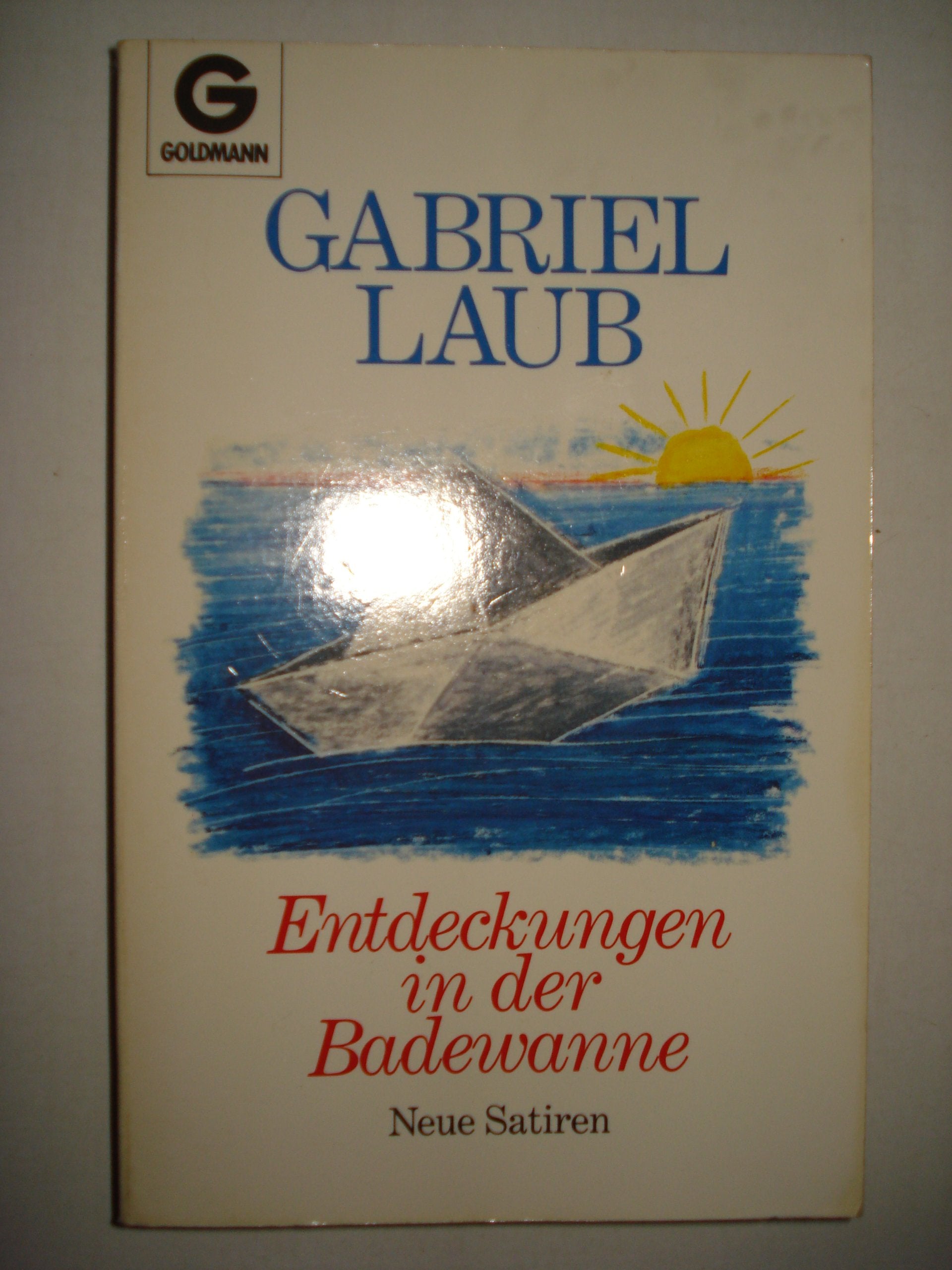 Entdeckungen in der Badewanne. Neue Satiren. Books