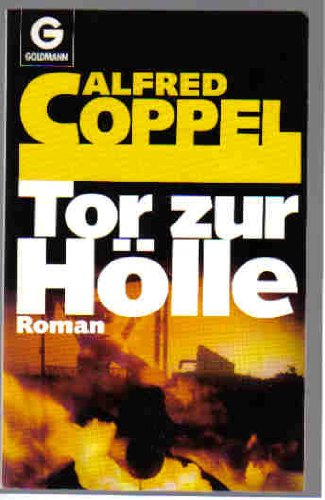 Tor zur Hölle. Roman. Books