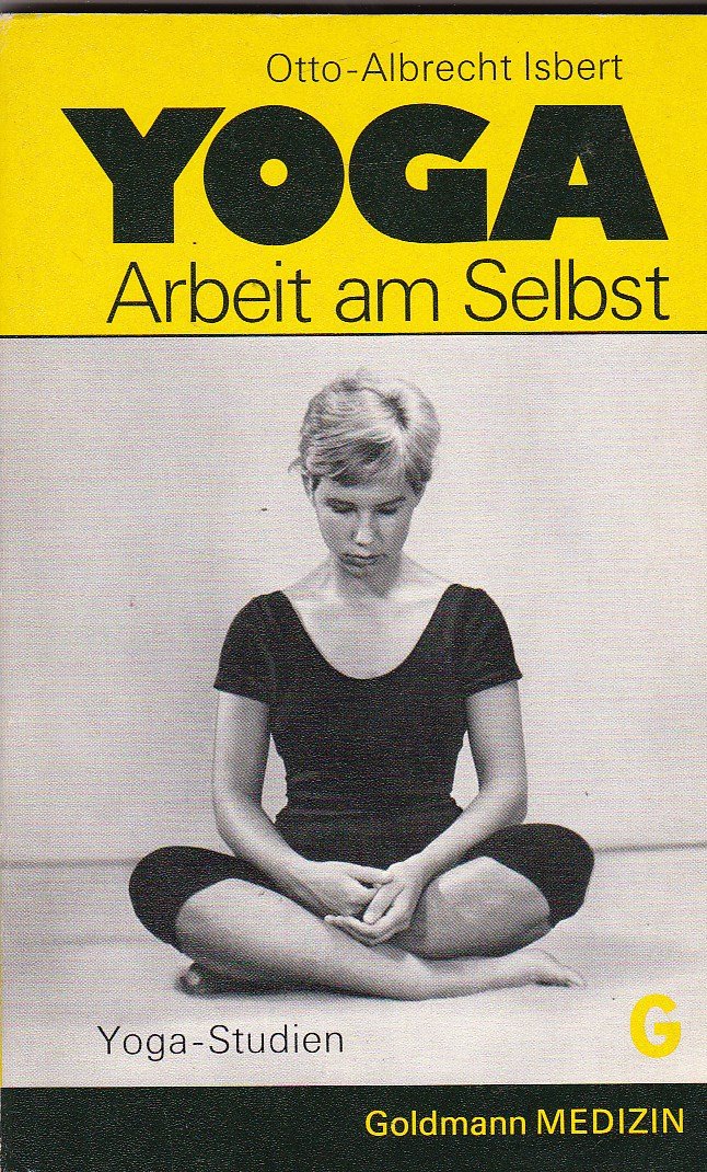 Yoga. Arbeit am Selbst Lifestyle