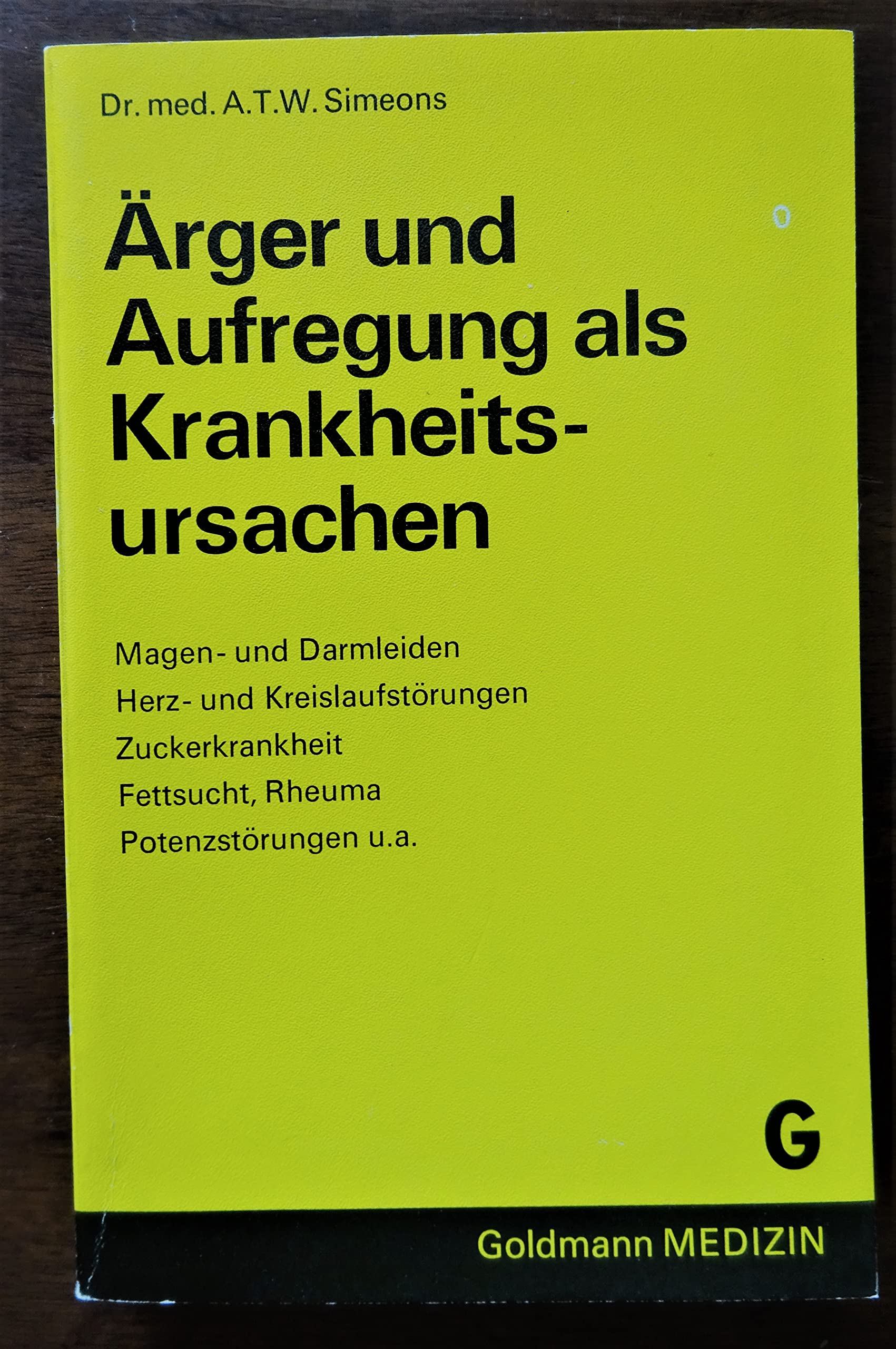 Product Image: Ärger und Aufregung als Krankheitsursachen