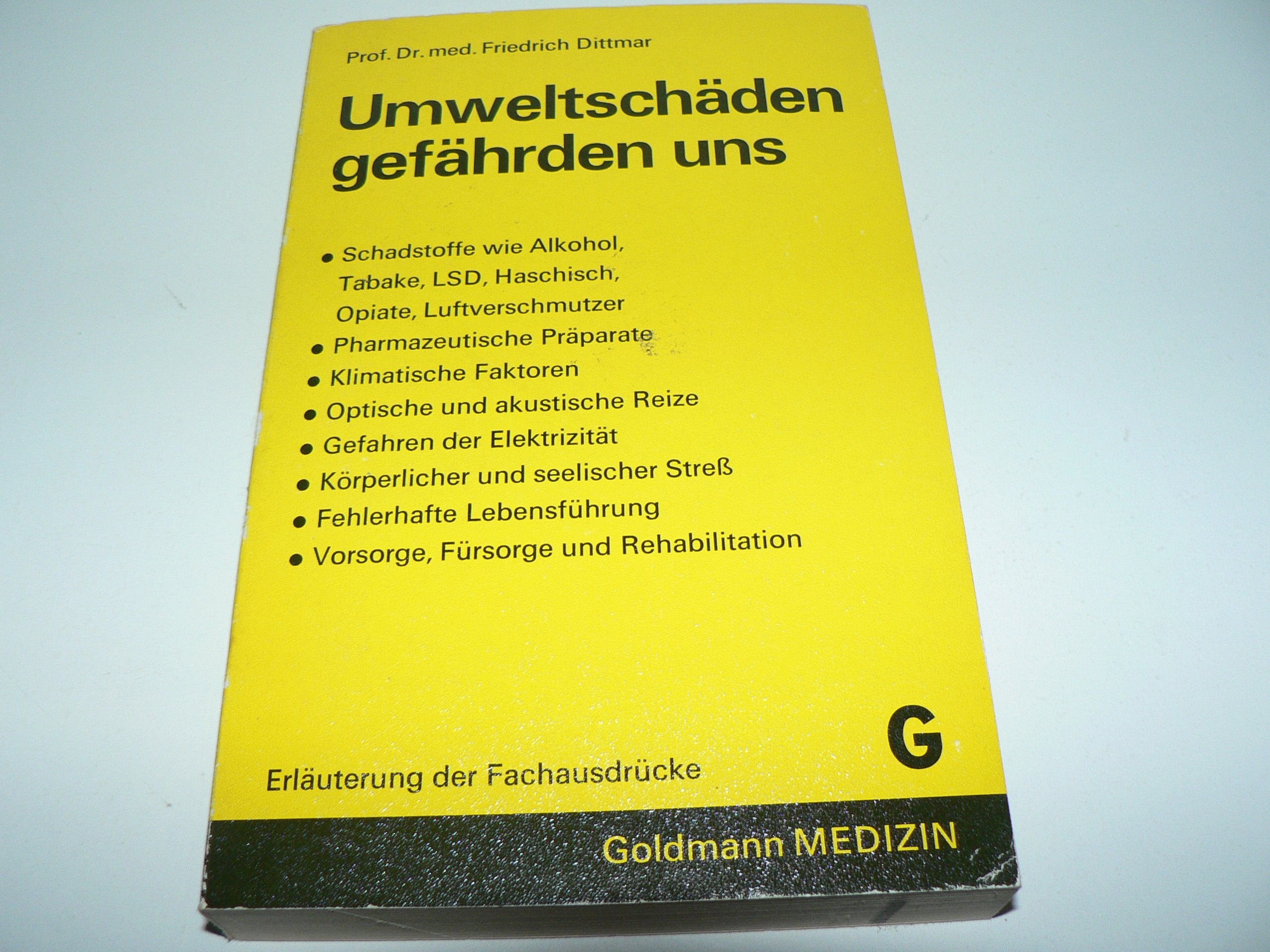 Umweltschaeden gefaehrden uns (Erlaeuterung der Fachausdruecke) Books