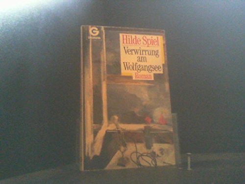 Verwirrung am Wolfgangsee. Roman. Contemporary literature