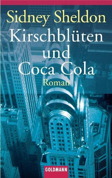 Kirschblüten und Coca-Cola: Roman (Goldmann Allgemeine Reihe) Action & Adventure