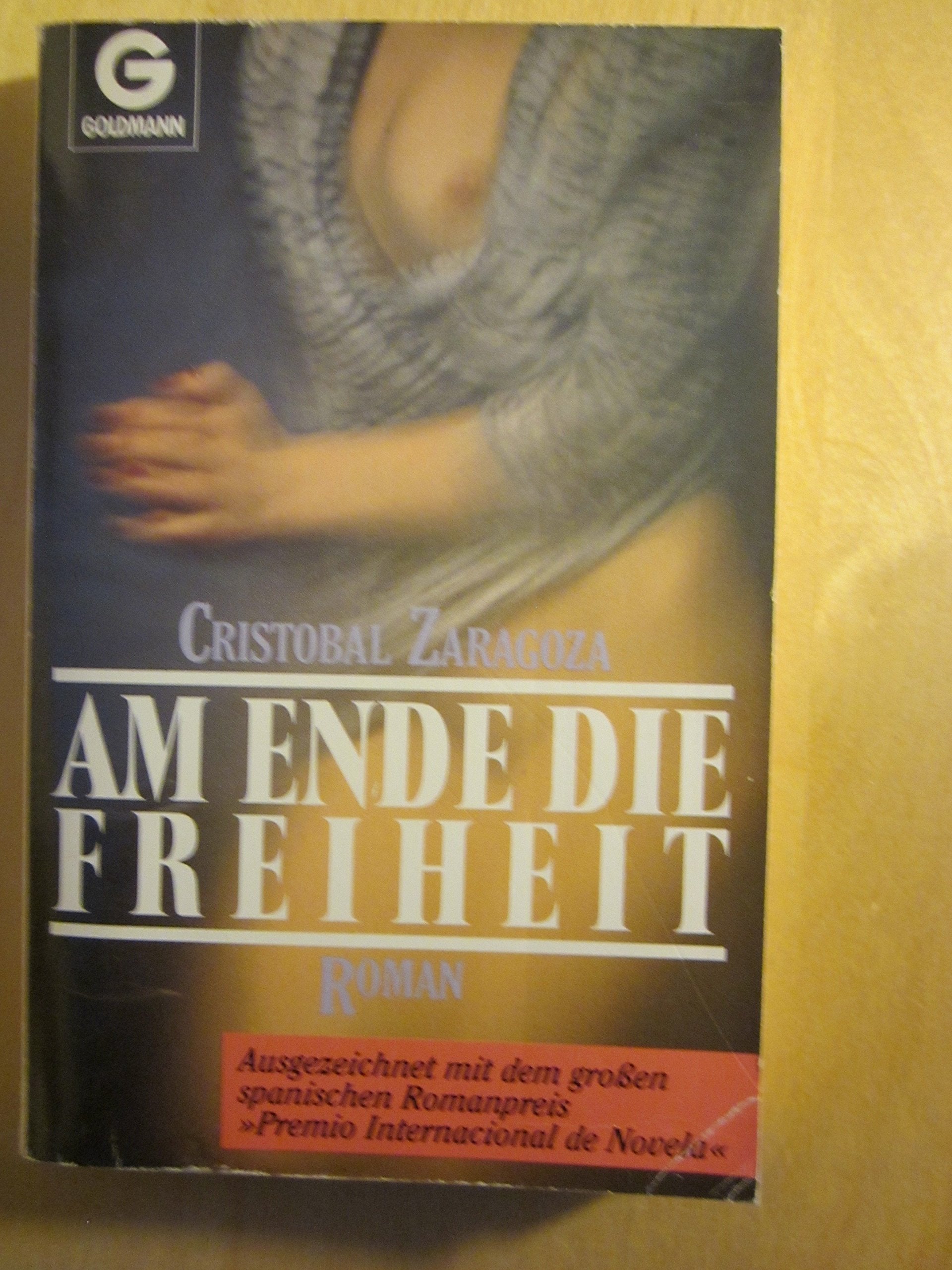 Am Ende die Freiheit. Roman. Books