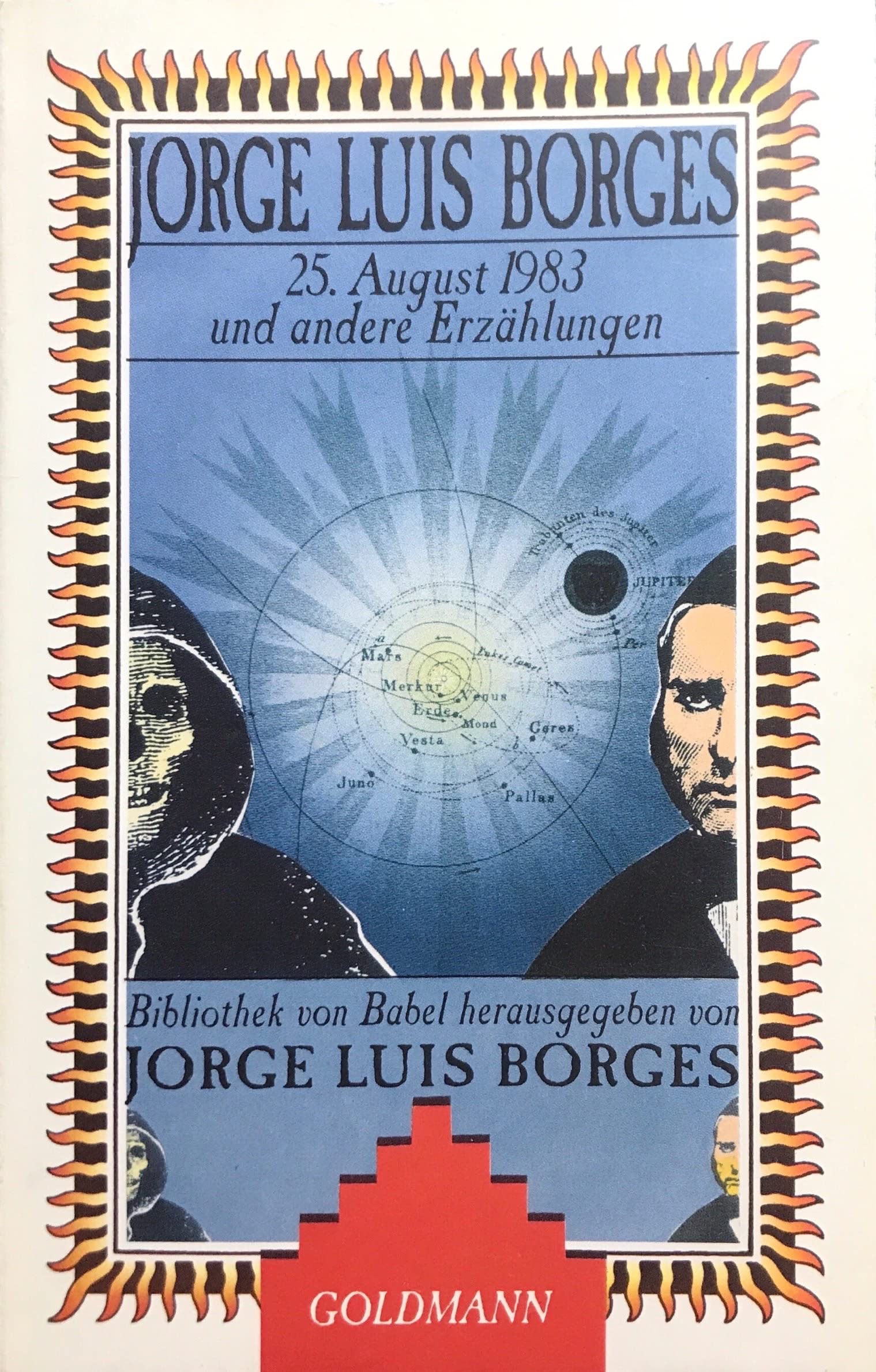 Fünfundzwanzigster August 1983 und andere Erzählungen. ( Bibliothek von Babel). Politics & History
