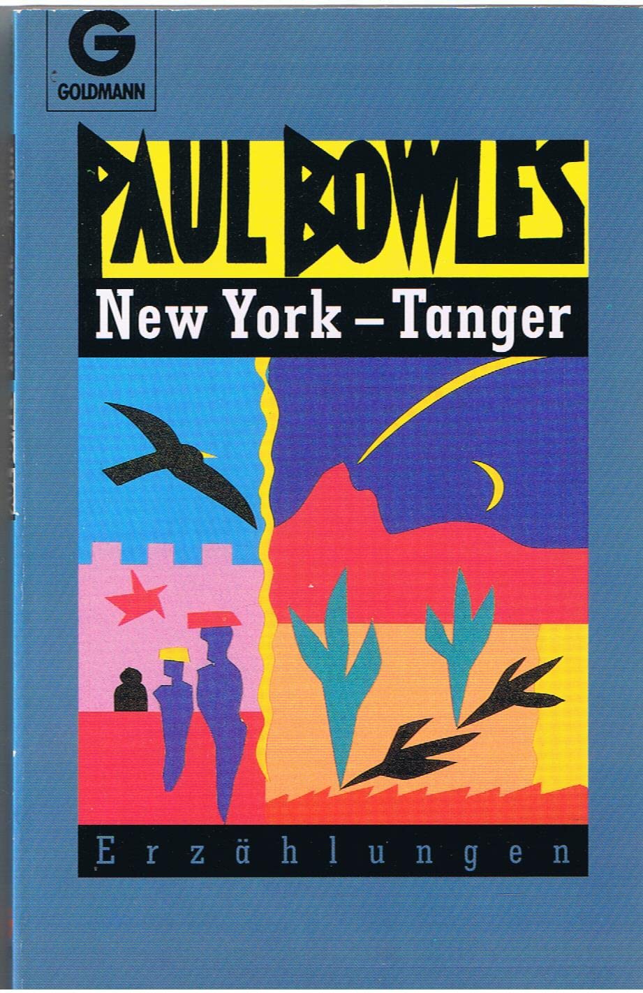 New York - Tanger: Erzählungen (Goldmann Allgemeine Reihe) Books