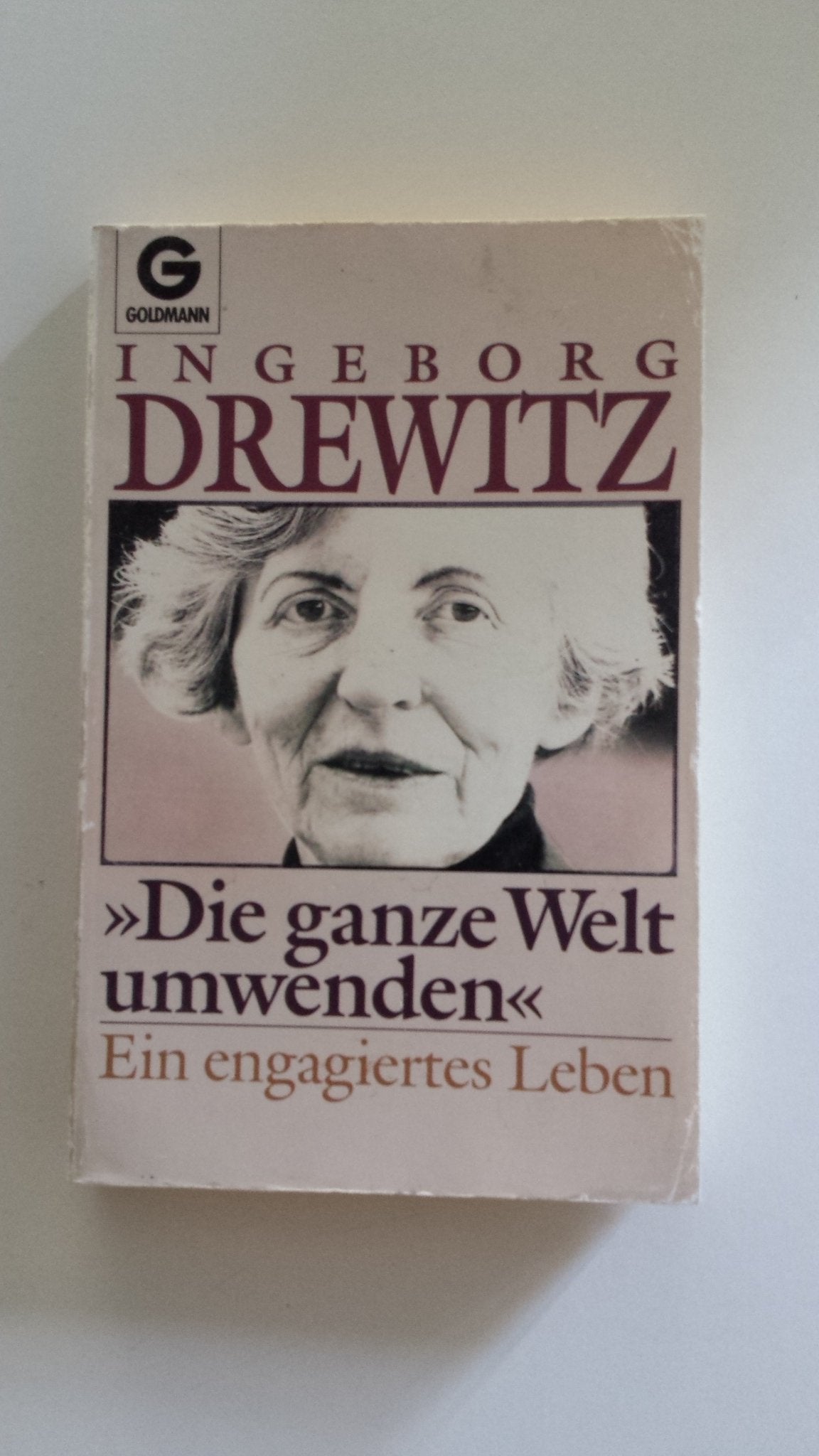 Die ganze Welt umwenden. Ein engagiertes Leben. Social Sciences