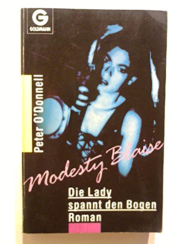 Modesty Blaise, Die Lady spannt den Bogen Books