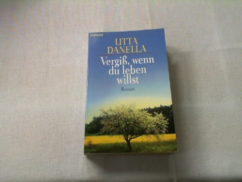 Product Image: Vergiss, wenn du leben willst