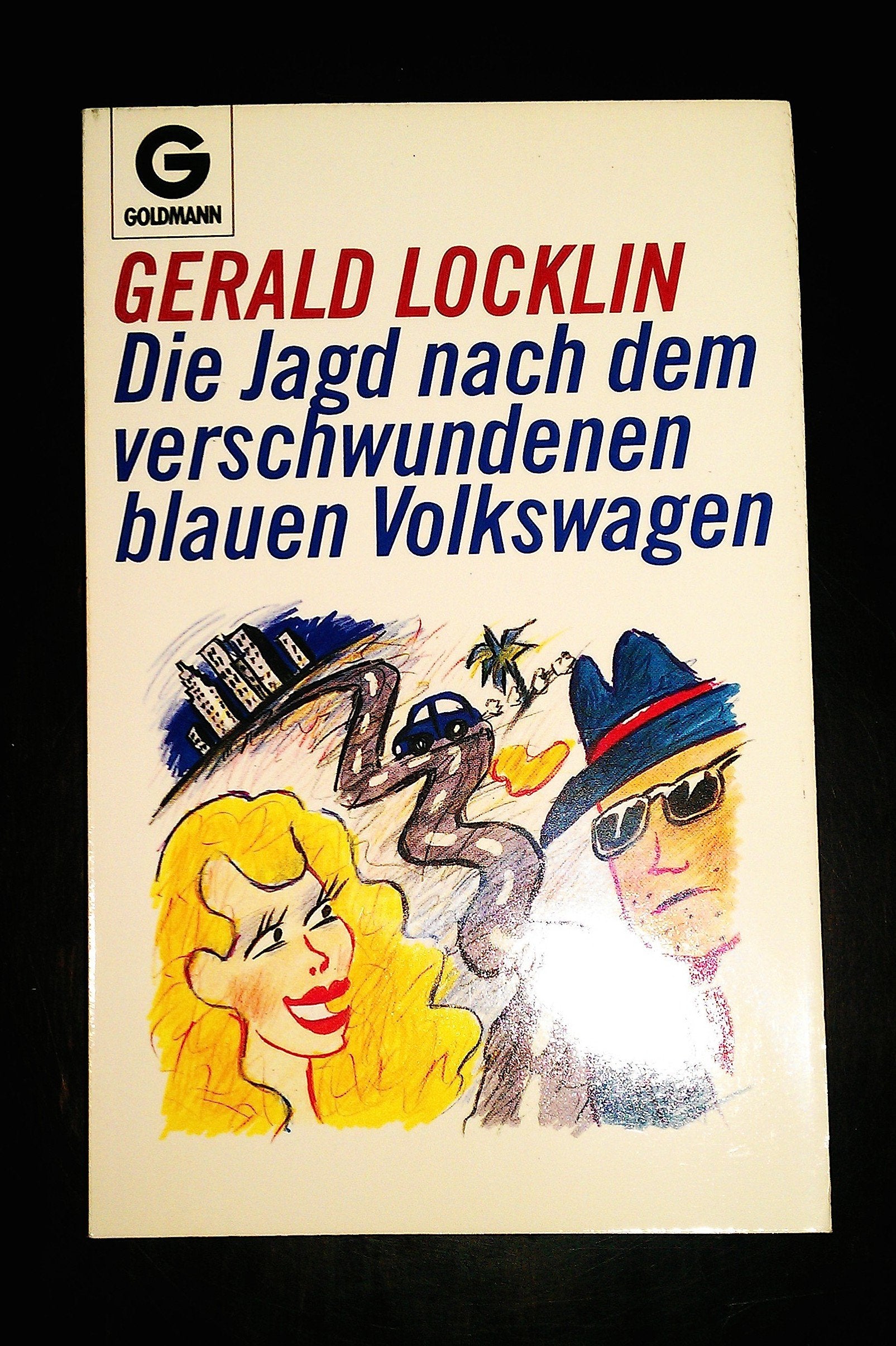 Die Jagd nach dem verschwundenen blauen Volkswagen. Books
