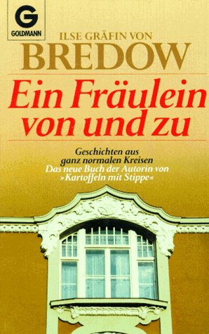 Ein Fräulein von und zu Contemporary literature