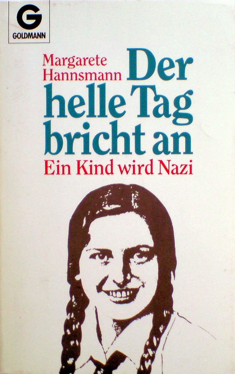 Der helle Tag bricht an: Ein Kind wird Nazi German history