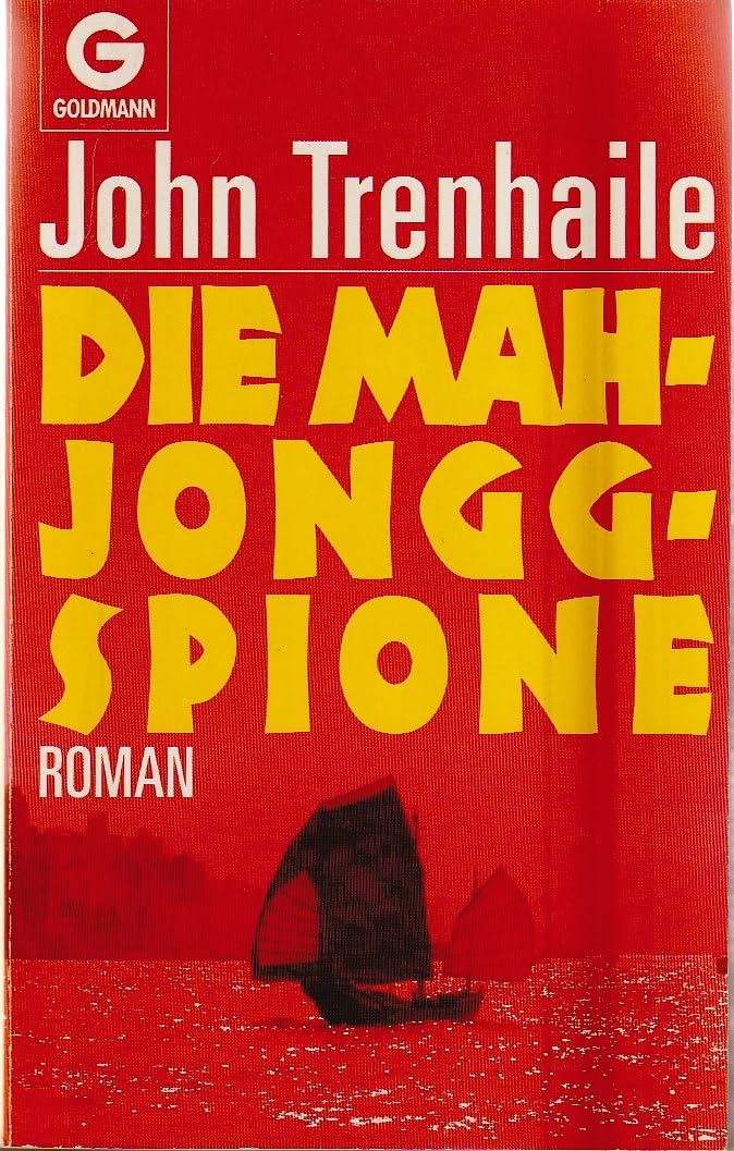 Die Mah- Jongg - Spione. Roman. Books