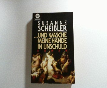 Und wasche meine Hände in Unschuld: Roman (Goldmann Allgemeine Reihe) Books