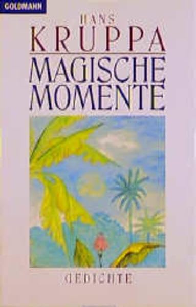 Magische Momente (Goldmann Allgemeine Reihe) Fiction