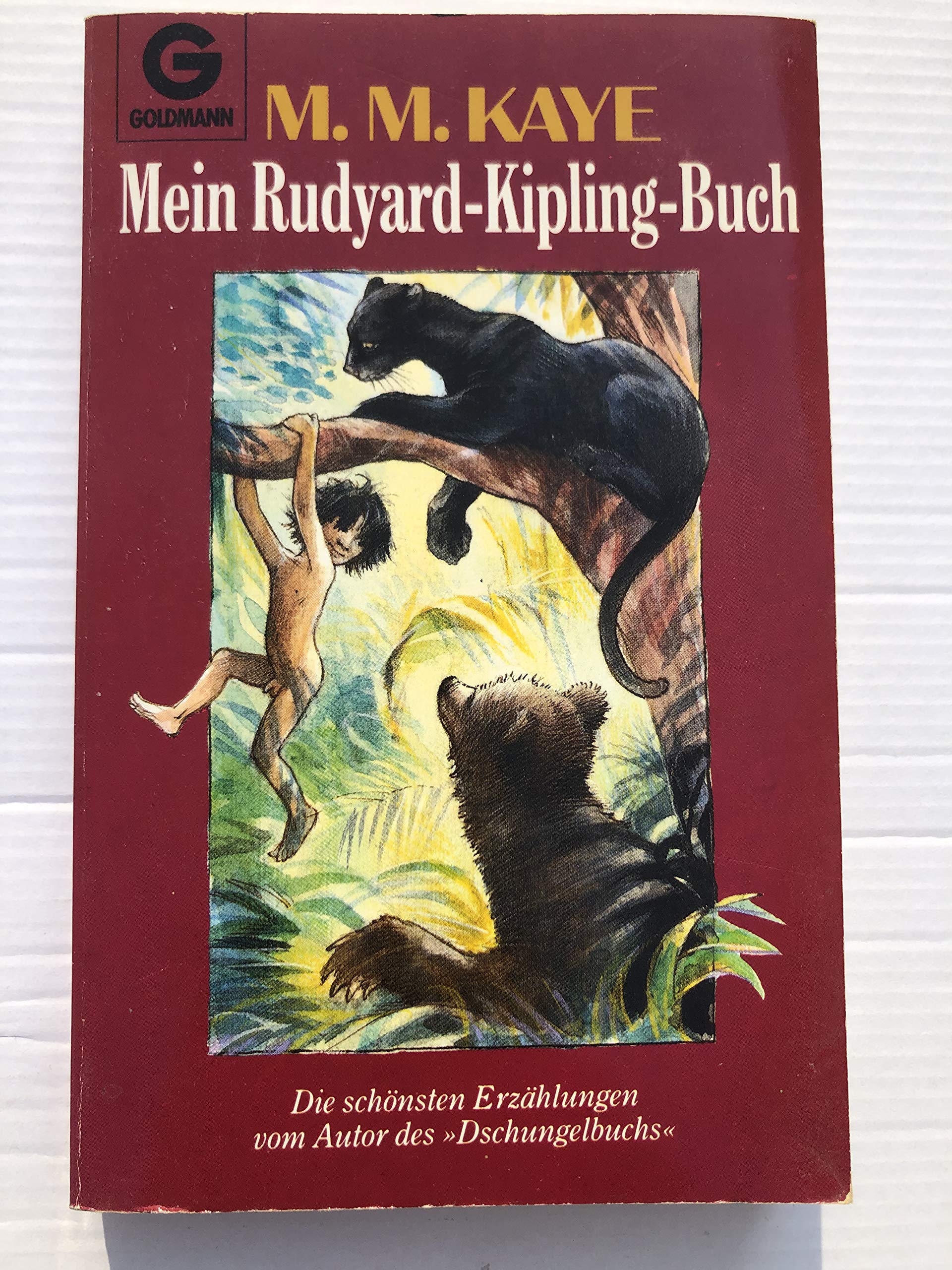 Mein Rudyard-Kipling-Buch: Die schönsten Erzählungen vom Autor des Dschungelbuchs (Goldmann Allgemeine Reihe) Books