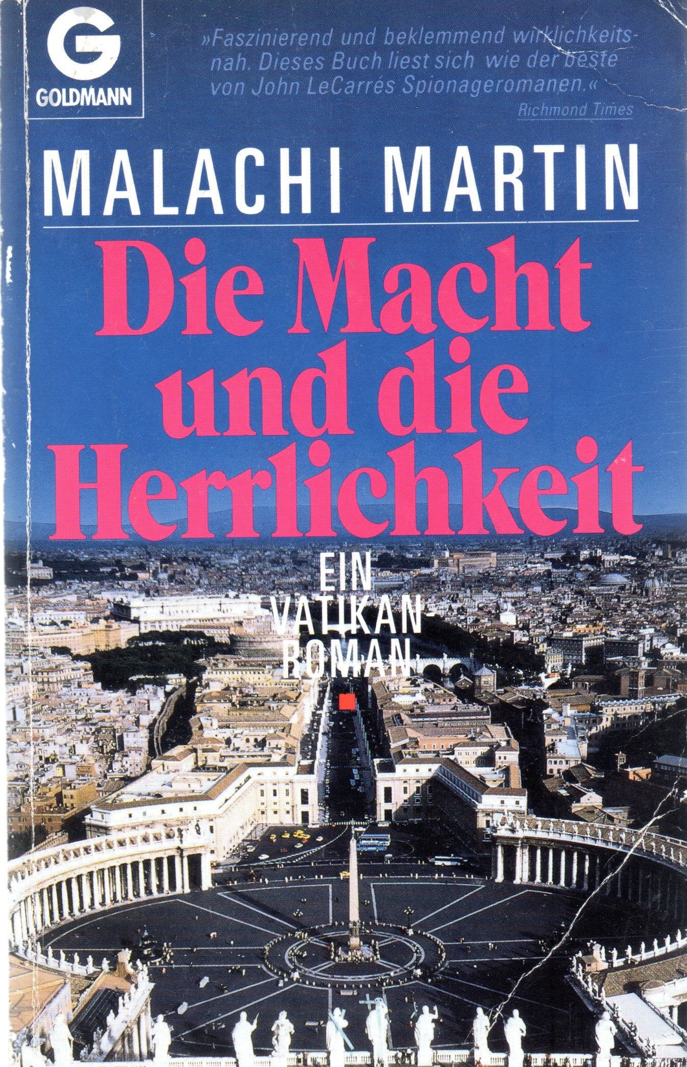 Die Macht und die Herrlichkeit. Ein Vatikan- Roman. Books