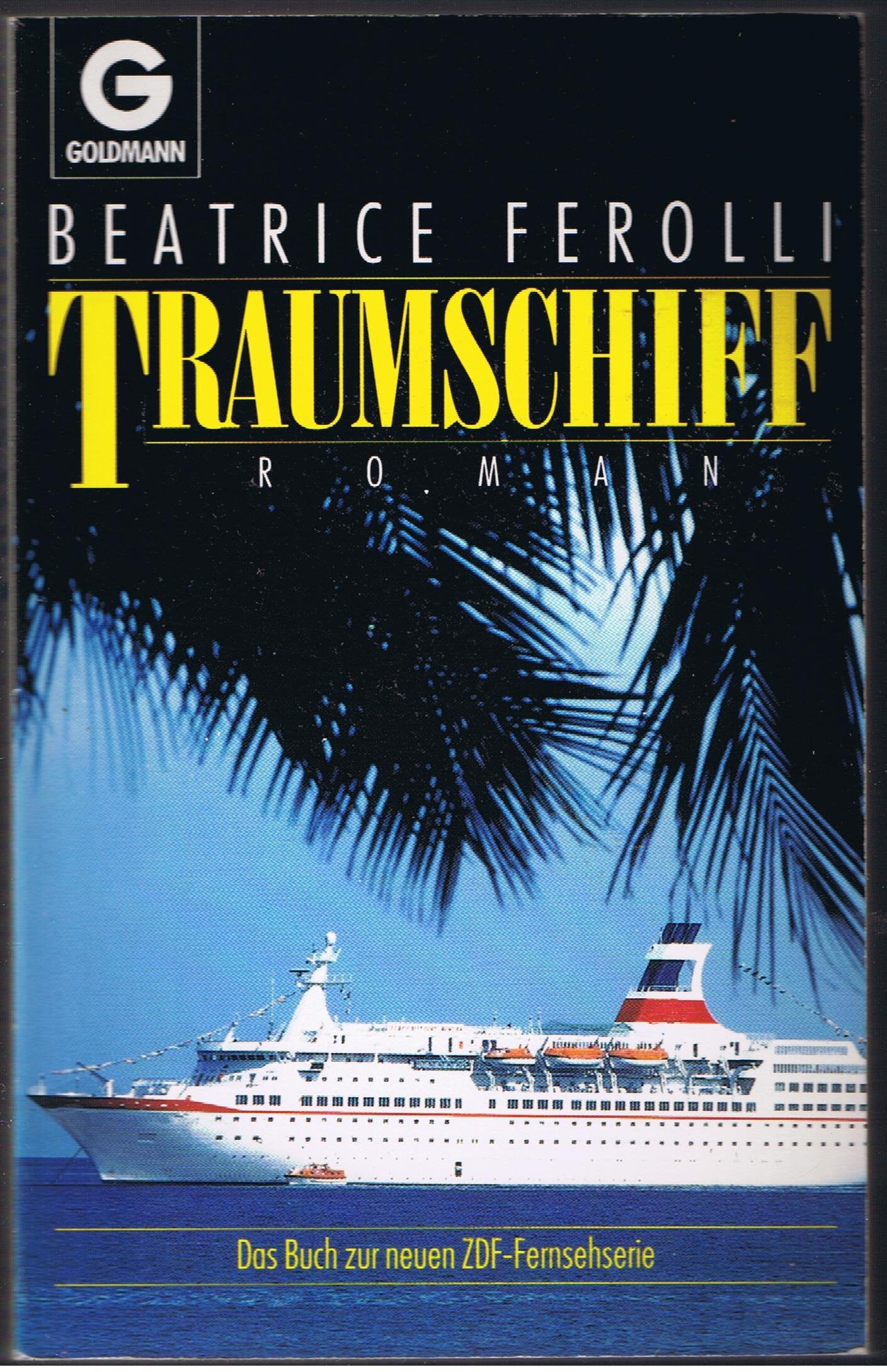 Traumschiff. Roman. Das neue Buch zur Fernsehserie. Books