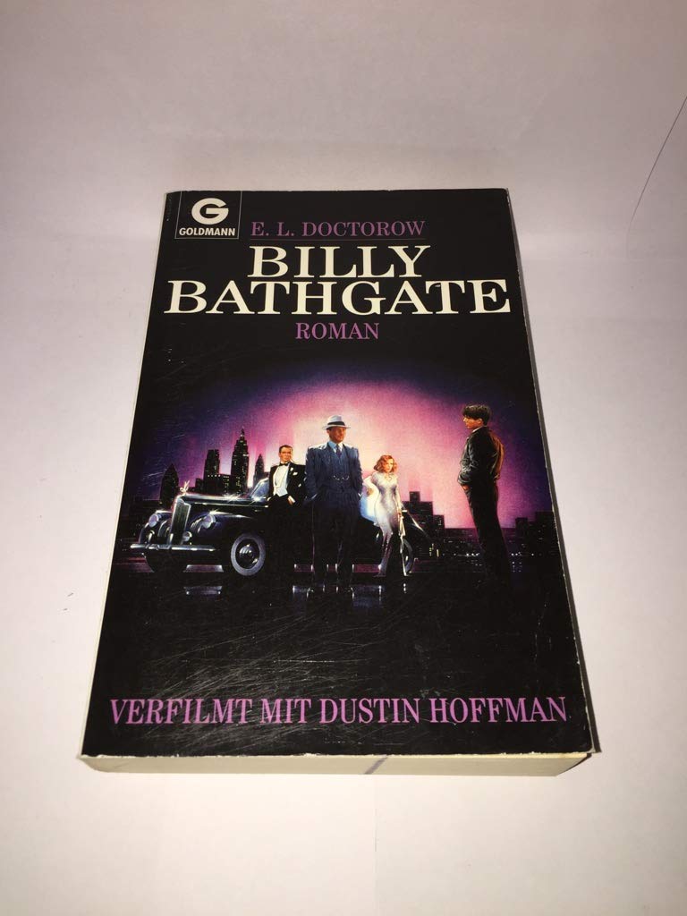 Billy Bathgate: Ausgezeichnet mit dem PEN/Faulkner Award 1990. Roman Contemporary literature