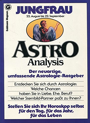 AstroAnalysis Jungfrau. 22. August bis 22. September. ( Goldmann Magnum). Books