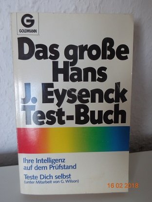 Das große Hans J. Eysenck Testbuch. Ihre Intelligenz auf dem Prüfstand. Teste dich selbst. Psychology