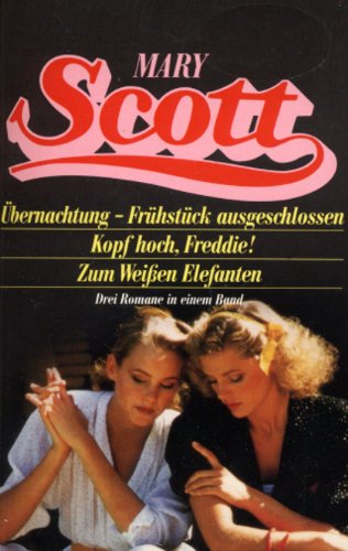 Übernachtung, Frühstück ausgeschlossen / Kopf hoch, Freddie / Zum Weißen Elefanten. Drei Romane in einem Band. book