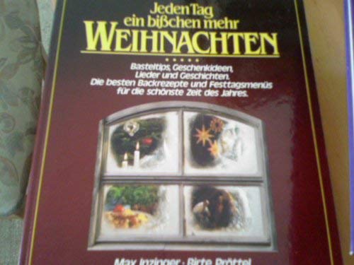 Jeden Tag ein bißchen mehr Weihnachten Hobbies & Crafts Books