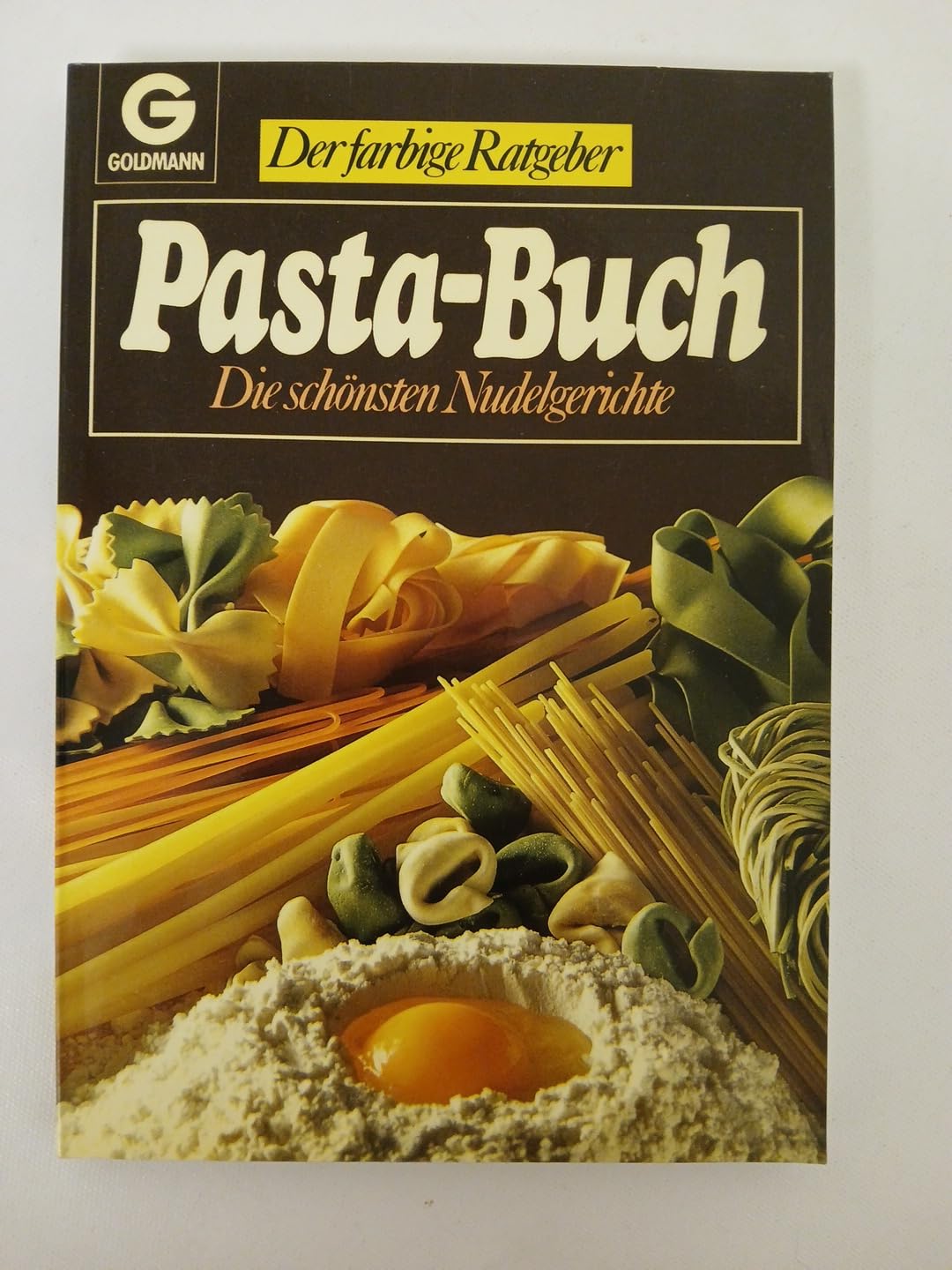 Pasta - Buch. Die schönsten Nudelgerichte. ( Der farbige Ratgeber). Self-help